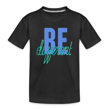 Be different- Sei anders! - Kinder Premium Bio T-Shirt - Schwarz - Vorne