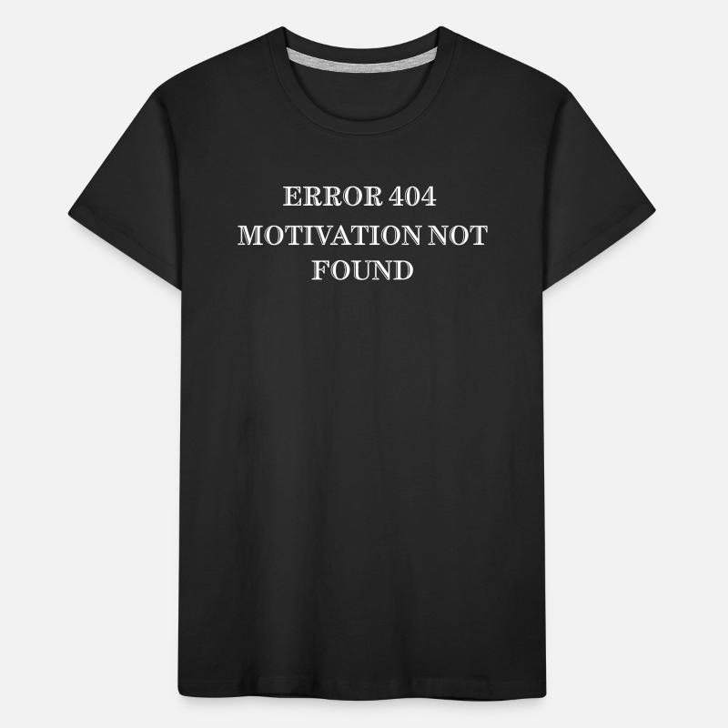 Error 404 – Reason Not Found Kids' Premium Organic T-Shirt
