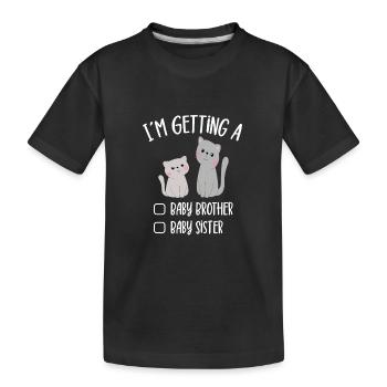 I'm Getting A Baby Brother Baby Sister Cat - Kinder Premium Bio T-Shirt - Schwarz - Vorne