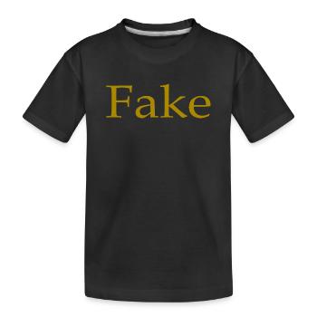 Fake, Spruch, Humor, Spaß, lustig, Geschenkidee - Kinder Premium Bio T-Shirt - Schwarz - Vorne