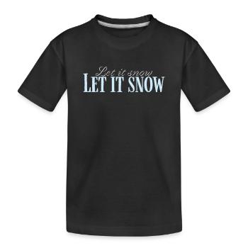 Let It Snow Script Bleu Glacé - T-shirt bio Premium Enfant - noir - Devant
