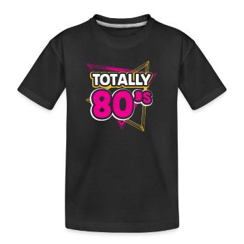 TOTALEMENT 80'S - T-shirt bio Premium Enfant - noir - Devant