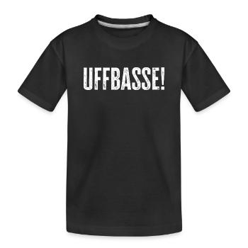 Uffbasse - Aufpassen Dialekt badisch deutsch - Kinder Premium Bio T-Shirt - Schwarz - Vorne