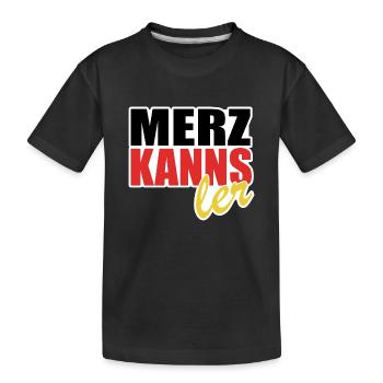 Merz kanns - Kanzler - Kanzlerkandidat - Kinder Premium Bio T-Shirt - Schwarz - Vorne