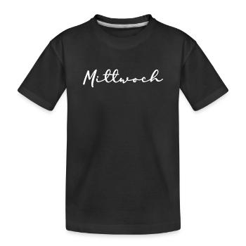 Mittwoch Wochentage Shirt weiß Handschrift - Kinder Premium Bio T-Shirt - Schwarz - Vorne