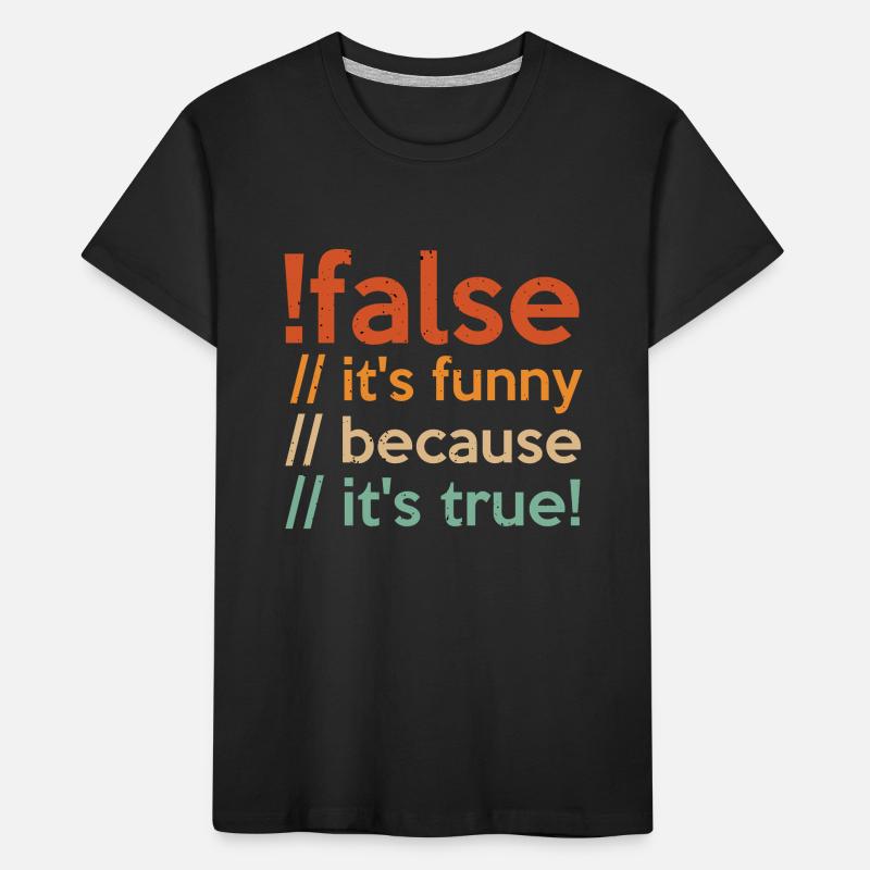 Programmierer false true Informatiker Student Code Kinder Premium Bio T-Shirt