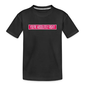 You're Absolutely Right Lustig Sarkastisch KI Logo - Kinder Premium Bio T-Shirt - Schwarz - Vorne