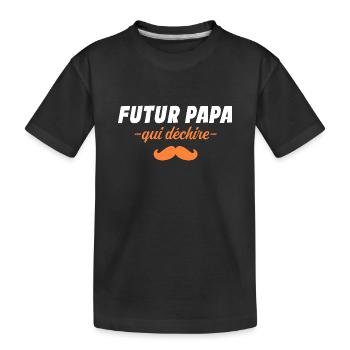 Futur Papa Qui Déchire - Cadeau Futur Papa - T-shirt bio Premium Enfant - noir - Devant