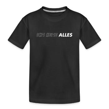 Ich sehe alles - Kinder Premium Bio T-Shirt - Schwarz - Vorne