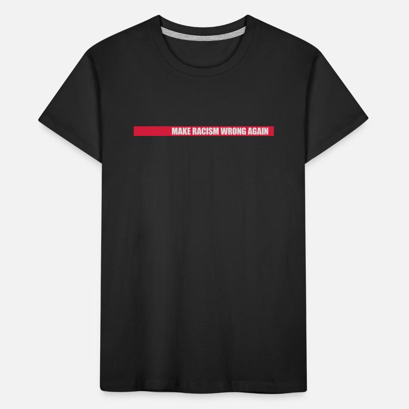 make racism wrong again Kinder Premium Bio T-Shirt