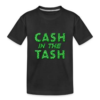 Cash in the Tash | Bares Geld in der Tasche - Kinder Premium Bio T-Shirt - Schwarz - Vorne