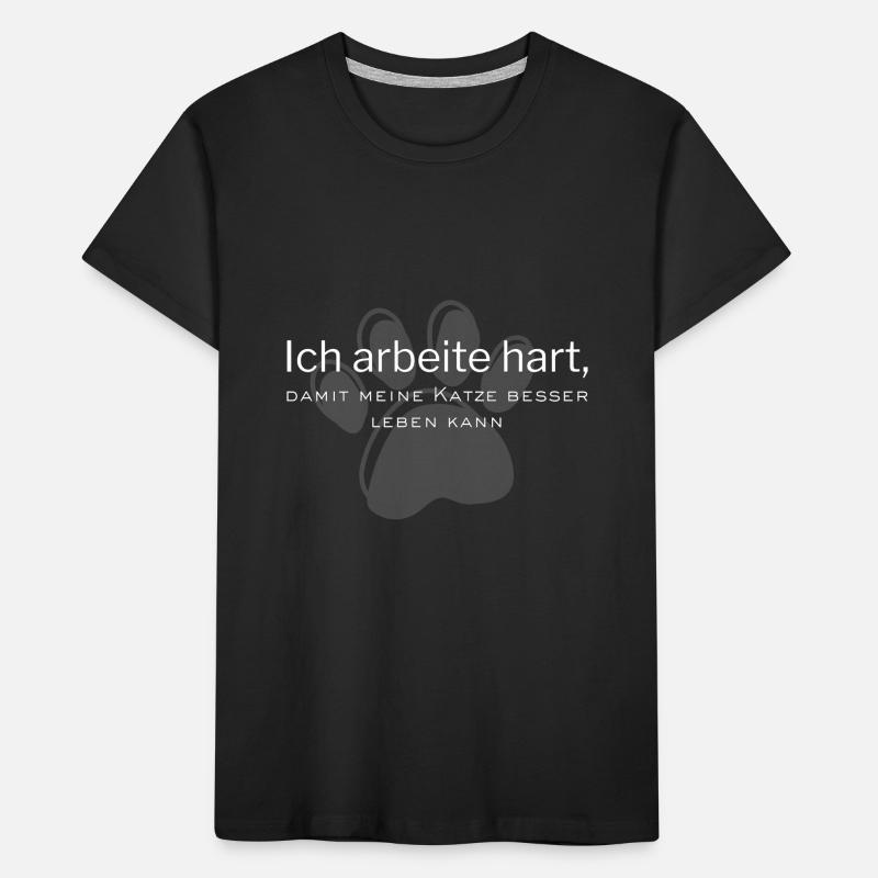 Ich arbeitehart, damit Katze besser leben kann Kinder Premium Bio T-Shirt
