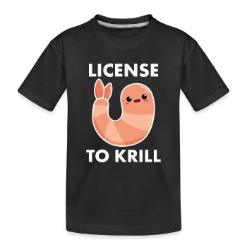 Licence pour le krill, la crevette ou la crevette - T-shirt bio Premium Enfant - noir - Devant