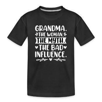 Oma Schlechter Einfluss Omi Großmutter Legende - Kinder Premium Bio T-Shirt - Schwarz - Vorne