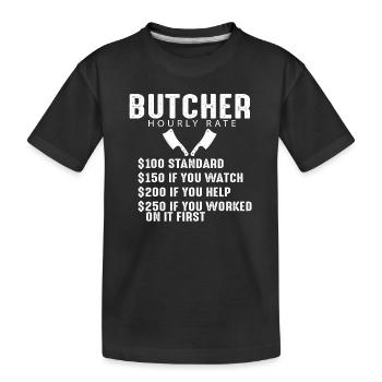 Butcher Butcher Profession Funny Saying Gift - Kids' Premium Organic T-Shirt - black - Front