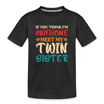 Zwillinge Zwilling Schwester Geschwister - Kinder Premium Bio T-Shirt - Schwarz - Vorne