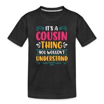 Cousin Cousin cousins meilleurs amis - T-shirt bio Premium Enfant - noir - Devant