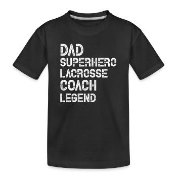 Lacrosse Father Game Sport Papa Racket Player - Kids' Premium Organic T-Shirt - black - Front