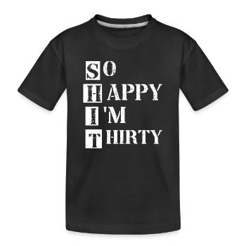 30th birthday - 30 years year of construction Round Thirty - Kids' Premium Organic T-Shirt - black - Front
