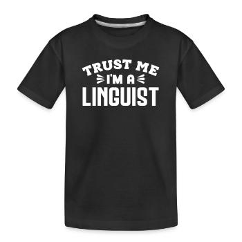 Linguist Linguisten Sprachwissenschaftler - Kinder Premium Bio T-Shirt - Schwarz - Vorne
