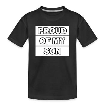 Je suis fier de mon fils - T-shirt bio Premium Enfant - noir - Devant