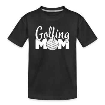 Golfers Golfers Golf clubs Golfing Golf mother - Kids' Premium Organic T-Shirt - black - Front