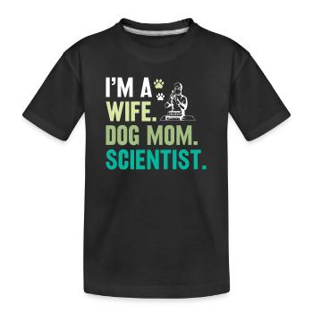 Ehefrau Hundebesitzerin Wissenschaftlerin Labor - Kinder Premium Bio T-Shirt - Schwarz - Vorne