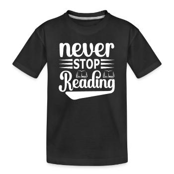 Read books Bookworm - Kids' Premium Organic T-Shirt - black - Front