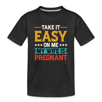 Schwanger Ehefrau lustig Geschenk Lustig - Kinder Premium Bio T-Shirt - Schwarz - Vorne