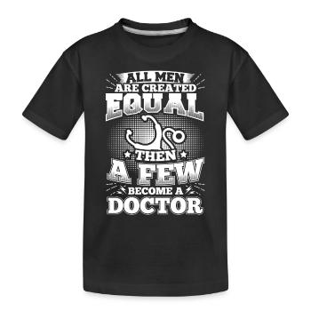 Drôle docteur Doc chemise tous les hommes égaux - T-shirt bio Premium Enfant - noir - Devant