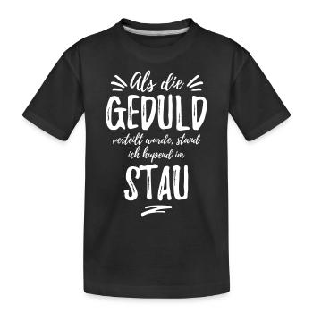Quand la patience a été distribuée, j'étais coincé dans la circulation - T-shirt bio Premium Enfant - noir - Devant