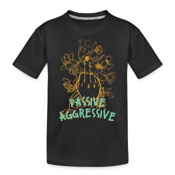 Passive aggressive Blumengrafik - Kinder Premium Bio T-Shirt - Schwarz - Vorne