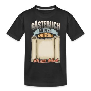 80. Geburtstag Gästebuch - Kinder Premium Bio T-Shirt - Schwarz - Vorne