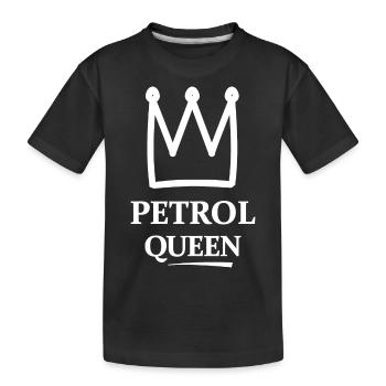 Funny - The Petrol Queen - Kids' Premium Organic T-Shirt - black - Front