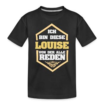 Rufname Louise - Kinder Premium Bio T-Shirt - Schwarz - Vorne