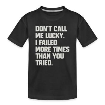 Humorous quote for confidant - Kids' Premium Organic T-Shirt - black - Front