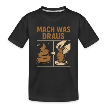Poterie avec des excréments - Faites-en quelque chose - T-shirt bio Premium Enfant - noir - Devant