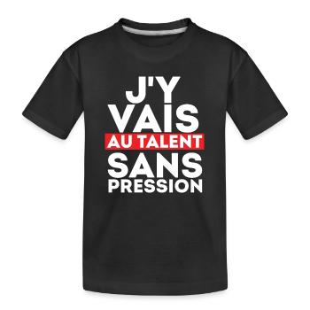J'Y Vais AU Talent sans Pression - T-shirt bio Premium Enfant - noir - Devant