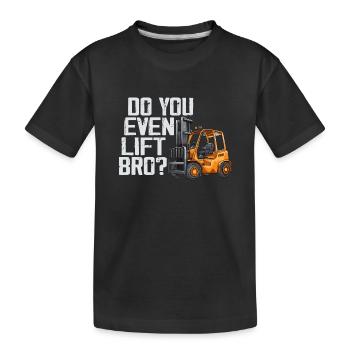 Do You Even Lift Bro - T-shirt bio Premium Enfant - noir - Devant