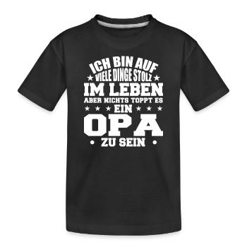 ich bin stolz wie ein Opa - Kinder Premium Bio T-Shirt - Schwarz - Vorne