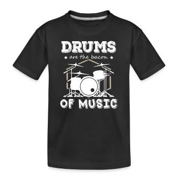 Drums Are The Bacon Of Music Drummer - Kinder Premium Bio T-Shirt - Schwarz - Vorne