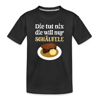 Die tut nix die will nur Schäufele - Kinder Premium Bio T-Shirt - Schwarz - Vorne