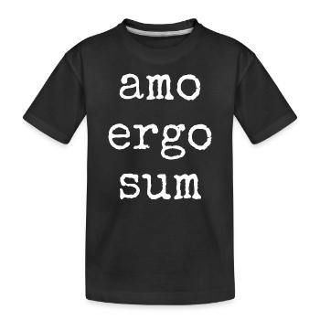 amo ergo sum - ich liebe also bin ich - Spruch - Kinder Premium Bio T-Shirt - Schwarz - Vorne