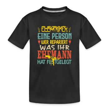 Elektriker ich bin der verrückte Elektriker - Kinder Premium Bio T-Shirt - Schwarz - Vorne