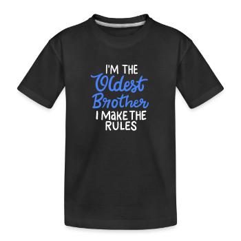 Ältester Bruder machen die Regeln Geschenk für Big Bros. - Kinder Premium Bio T-Shirt - Schwarz - Vorne