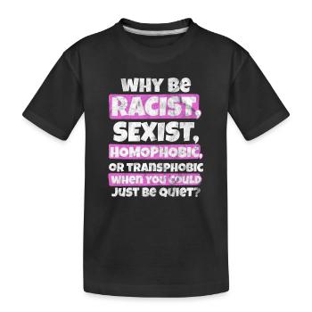 Ne soyez pas un raciste, LGBT - T-shirt bio Premium Enfant - noir - Devant