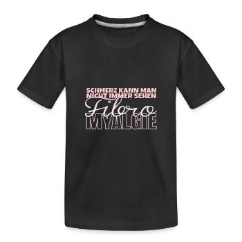 Fibromyalgie - Schmerz kann man nicht immer sehen. - Kinder Premium Bio T-Shirt - Schwarz - Vorne