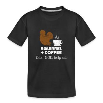 Les écureuils et le café Cher Dieu, aidez-nous les Chipmunks - T-shirt bio Premium Enfant - noir - Devant