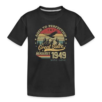 75 years old Aged to perfection born in August 1949 - Kids' Premium Organic T-Shirt - black - Front