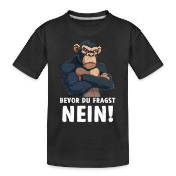 Singe chimpanzé primate avant que vous ne demandiez non - T-shirt bio Premium Enfant - noir - Devant